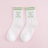 "Leave Me Alone" Socks