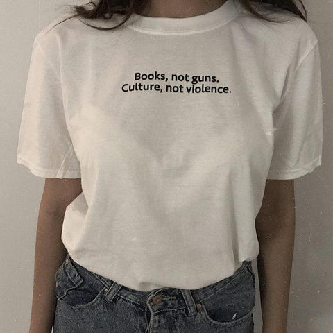 "Books Not Guns Culture Not Violence"  Tee