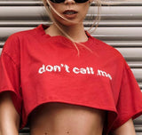 "Don't Call Me" Oversized Crop Top