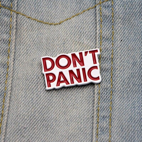 "Don't Panic" Enamel Pin
