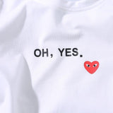 "Oh Yes" Tee