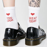 "You Look Great Today" Socks