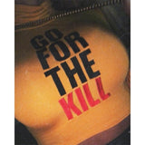 "Go For The Kill" Top