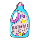 "Bullshit Remover" Assorted Pins