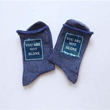 "You Are Not Alone" Silk Socks
