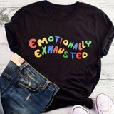 "Emotionally Exhausted" Tee